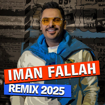 آهنگ ریمیکس 2025 با صدای ایمان فلاح