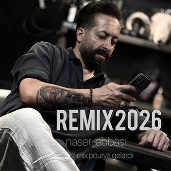 آهنگ ریمیکس 2026 با صدای ناصر عباسی